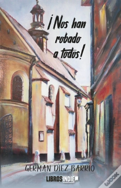 Capa do artigo ¡Nos Han Robado A Todos!