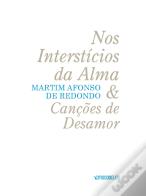 Nos Intersticios da Alma & Canções de Desamor