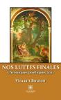 Nos Luttes Finales - Chroniques Poetiques 2021 - Preview