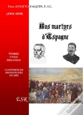 Nos Martyrs D'Espagne