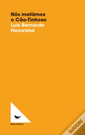 Capa do artigo Nós Matámos o Cão-Tinhoso