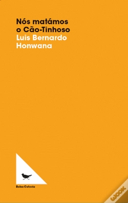 Capa do artigo Nós Matámos o Cão-Tinhoso