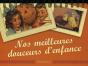 Nos Meilleures Douceurs D'Enfance - Preview