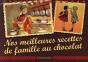 Nos Meilleures Recettes De Famille Au Chocolat - Preview