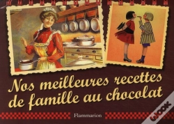 Capa do artigo Nos Meilleures Recettes De Famille Au Chocolat
