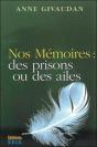 Nos Mémoires ; Des Prisons Ou Des Ailes - Preview