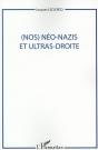 Nos Néo Nazis Et Ultras Droite - Preview
