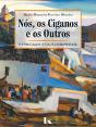 Nós, os Ciganos e os Outros - Preview