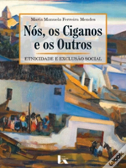 Capa do artigo Nós, os Ciganos e os Outros