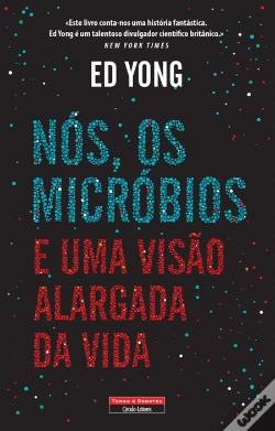 Capa do artigo Nós, os Micróbios e uma Visão Alargada da Vida