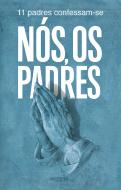 Nós, os Padres