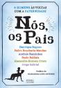 Nós, Os Pais - Preview