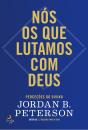 Nós os que Lutamos com Deus - Preview