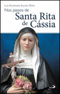 Nos Passos de Santa Rita de Cássia