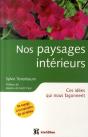 Nos Paysages Intérieurs ; Ces Idées Qui Nous Façonnent - Preview