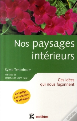 Capa do artigo Nos Paysages Intérieurs ; Ces Idées Qui Nous Façonnent