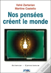 Nos Pensees Creent Le Monde