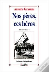 Nos Pères, Ces Héros