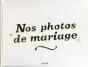 Nos Photos De Mariage - Preview