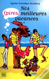 Nos (Pires) Meilleures Vacances