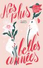 Nos Plus Belles Années - Preview
