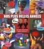 Nos Plus Belles Annees - Preview