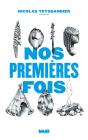 Nos Premières Fois - Preview
