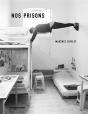 Nos Prisons - Preview