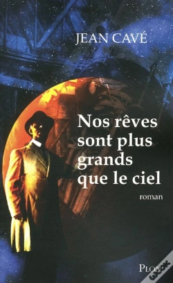 Capa do artigo Nos Reves Sont Plus Grands Que Le Ciel