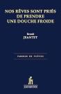 Nos Reves Sont Pries De Prendre Une Douche Froide - Preview