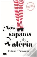 Nos Sapatos de Valéria