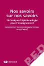 Nos Savoirs Sur Nos Savoirs, Un Lexique D'Epistemologie Pour L'Enseignement - Preview