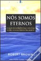 Nós Somos Eternos
