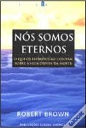 Nós Somos Eternos