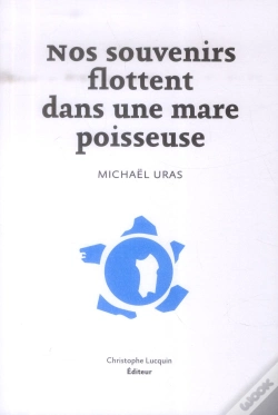 Capa do artigo Nos Souvenirs Flottent Dans Une Mare Poisseuse