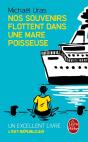 Nos Souvenirs Flottent Dans Une Mare Poisseuse - Preview