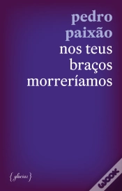 Capa do artigo Nos Teus Braços Morreríamos