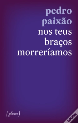 Capa do artigo Nos Teus Braços Morreríamos
