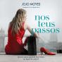 Nos teus passos - Preview
