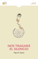 Nos Tragará El Silencio