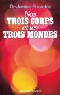 Nos Trois Corps Et Les Trois Mondes - Preview