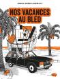 Nos Vacances Au Bled - Preview