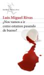 Nos Vamos A Ir Como Estamos Pasando De Bueno? - Preview