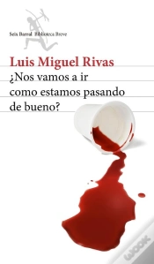 Capa do artigo Nos Vamos A Ir Como Estamos Pasando De Bueno?