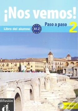 Capa do artigo Nos Vemos! Paso A Paso 2 (Libro Alumno+Cuaderno Actividades+Cd) 