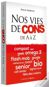 Nos Vies De Cons
