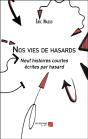Nos Vies De Hasards - Preview