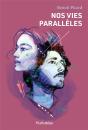 Nos Vies Paralèles - Preview