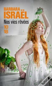 Nos Vies Revees