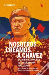 Capa do artigo Nosotros Creamos A Chavez